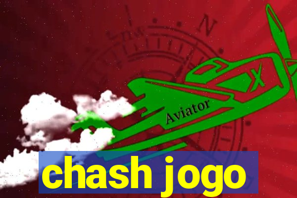 chash jogo